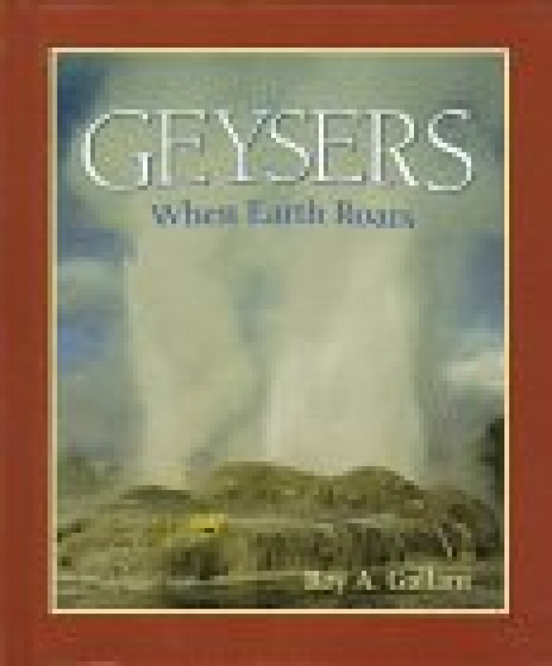Cover of Geysers: When Earth Roars