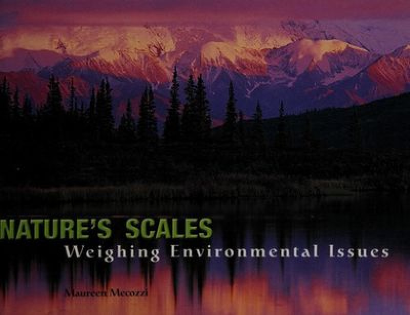 Cover of Nature's Scales: Weighing Environmental Issues