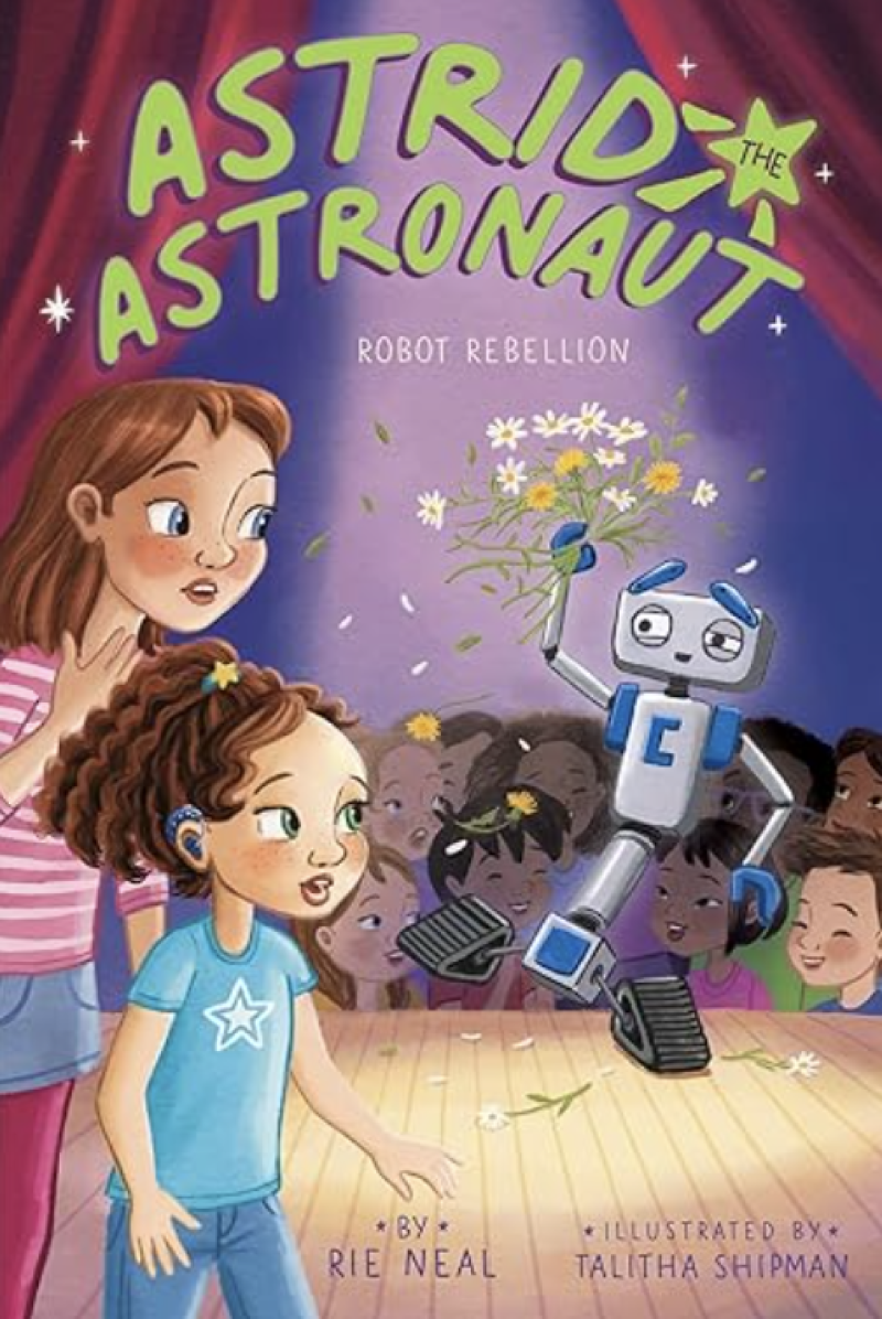 Cover of Astrid the Astronaut Robot Rebellion