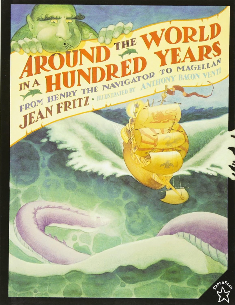 Cover of Around the World in a Hundred Years: From Henry the Navigator to Magellan