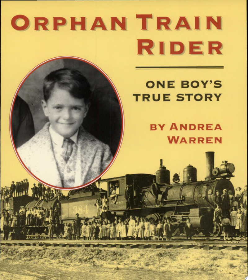 Cover of Orphan Train Rider: One Boy's True Story