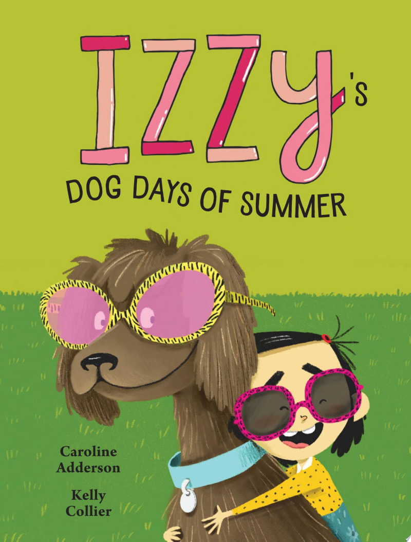 Cover of Izzy's Dog Days of Summer