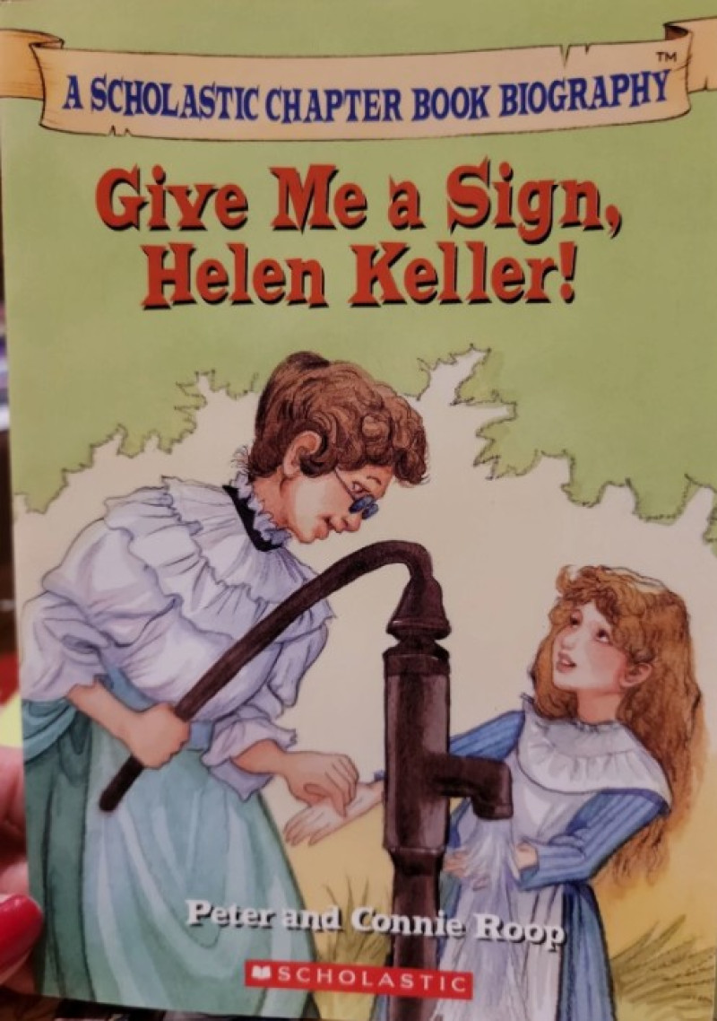 Cover of Give Me a Sign, Helen Keller!