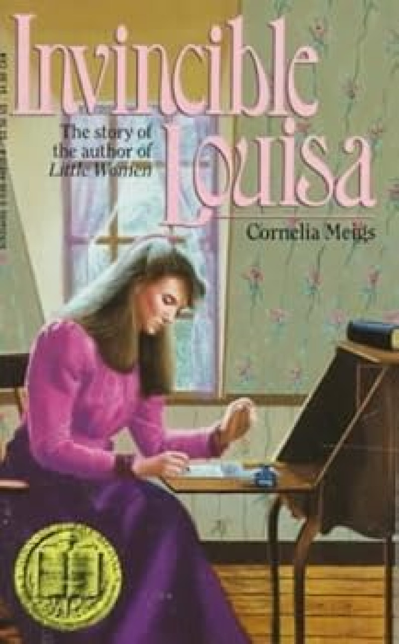 Cover of Invincible Louisa: The Story of the Author of Little Women