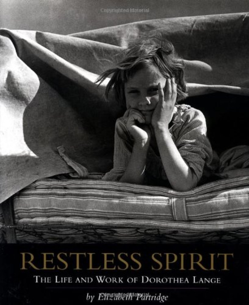 Cover of Restless Spirit: The Life and Work of Dorothea Lange